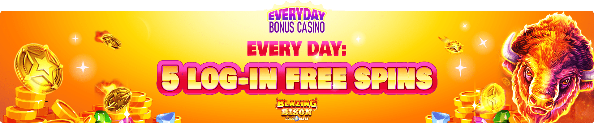 Every Day: 5 Log-In Free Spins
